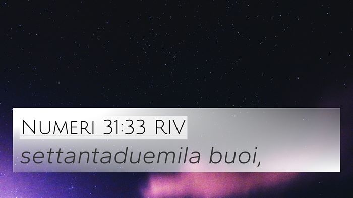 Numeri 31:33 RIV 4K Wallpaper - settantaduemila - 4K Wallpaper Bible Verse
