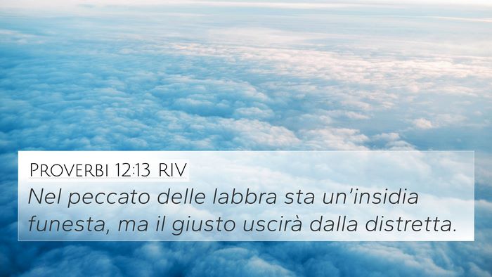 Proverbi 12:13 RIV Bible Verse Image
