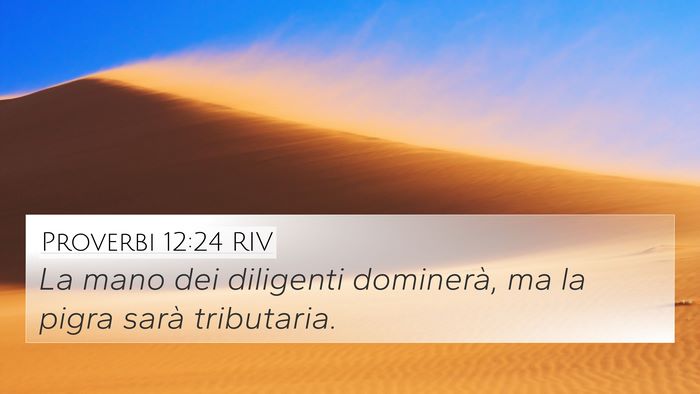 Proverbi 12:24 RIV Bible Verse Image