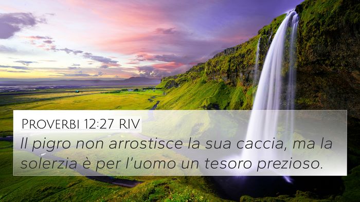 Proverbi 12:27 RIV Bible Verse Image