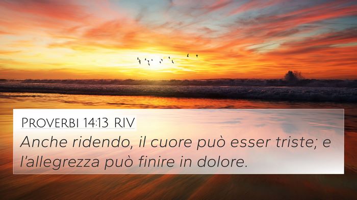 Proverbi 14:13 RIV Bible Verse Image