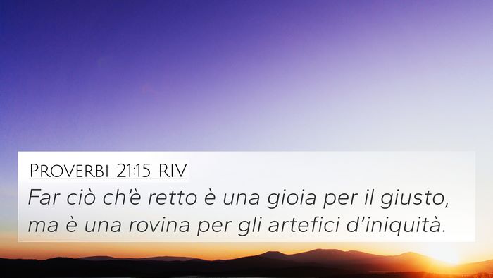 Proverbi 21:15 RIV 4K Wallpaper - Far ciò ch’è retto è una gioia per il - 4K Wallpaper Bible Verse