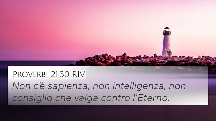Proverbi 21:30 RIV Bible Verse Image