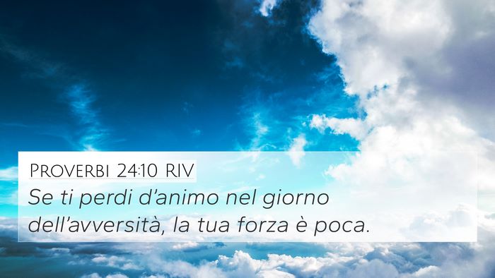 Proverbi 24:10 RIV Bible Verse Image