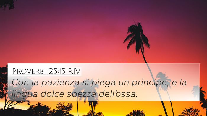 Proverbi 25:15 RIV Bible Verse Image