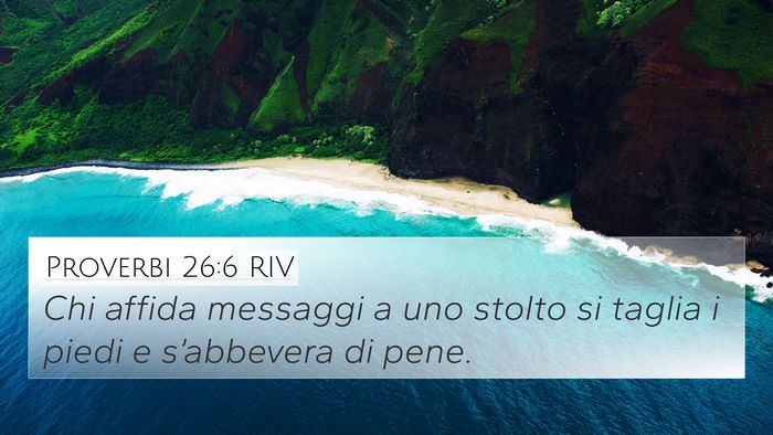 Proverbi 26:6 RIV Bible Verse Image