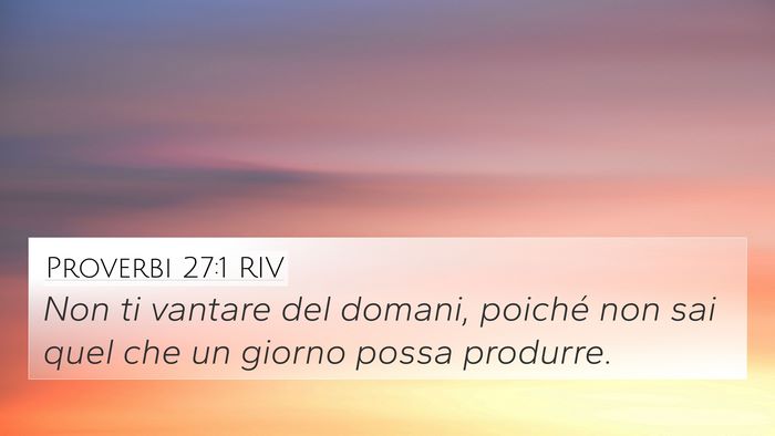 Proverbi 27:1 RIV Bible Verse Image