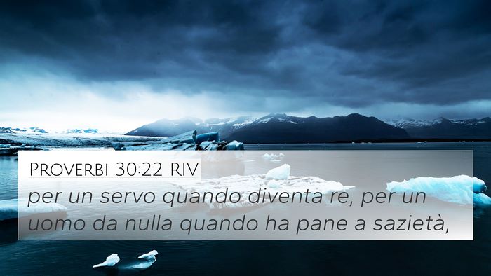 Proverbi 30:22 RIV Bible Verse Image