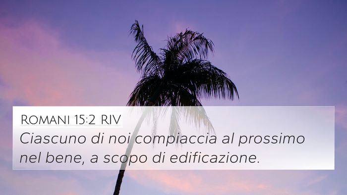 Romani 15:2 RIV Bible Verse Image