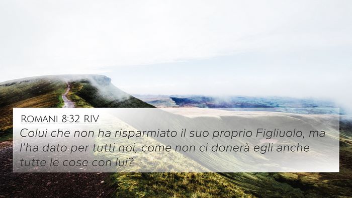 Romani 8:32 RIV Bible Verse Image