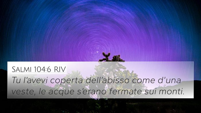 Salmi 104:6 RIV Bible Verse Image