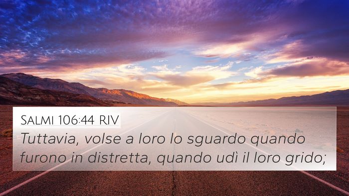 Salmi 106:44 RIV Bible Verse Image