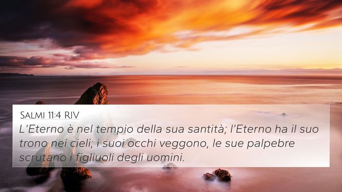 Salmi 11:4 RIV Bible Verse Image