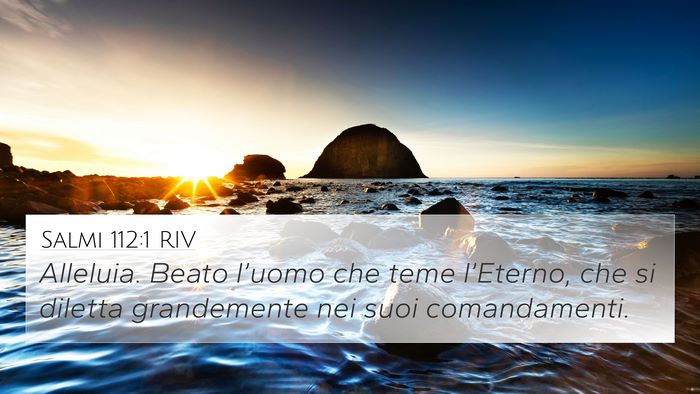 Salmi 112:1 RIV Bible Verse Image