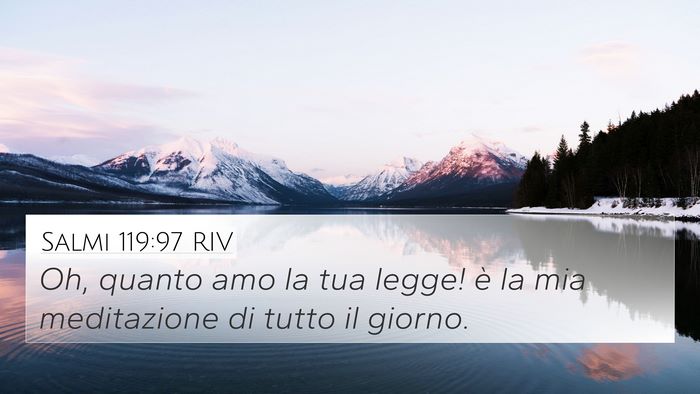 Salmi 119:97 RIV Bible Verse Image