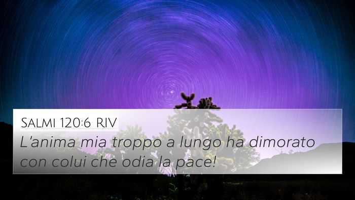 Salmi 120:6 RIV Bible Verse Image