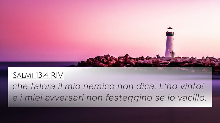 Salmi 13:4 RIV Bible Verse Image