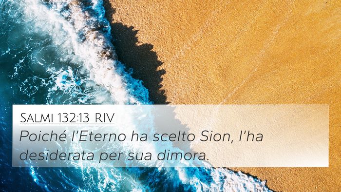 Salmi 132:13 RIV Bible Verse Image