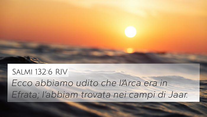 Salmi 132:6 RIV Bible Verse Image