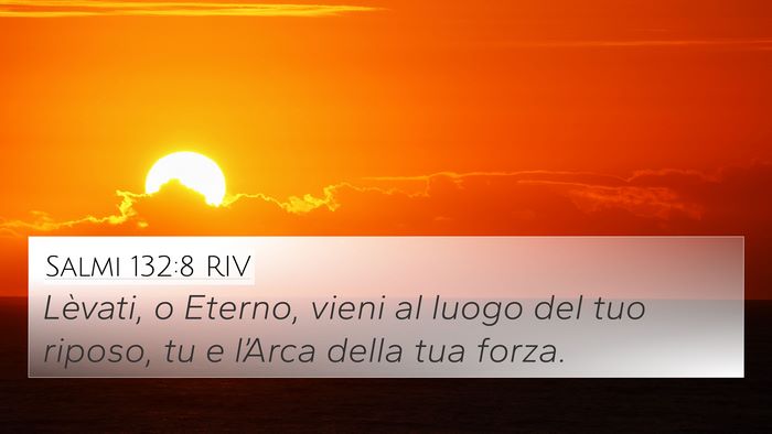 Salmi 132:8 RIV Bible Verse Image