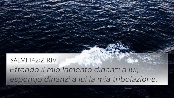 Salmi 142:2 RIV Bible Verse Image