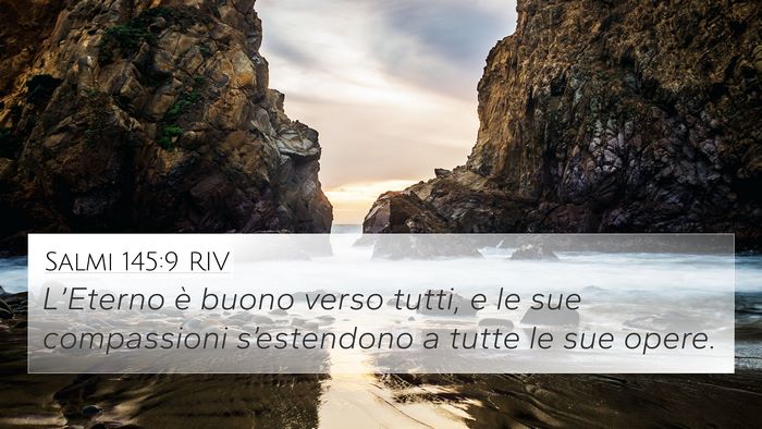 Salmi 145:9 RIV Bible Verse Image