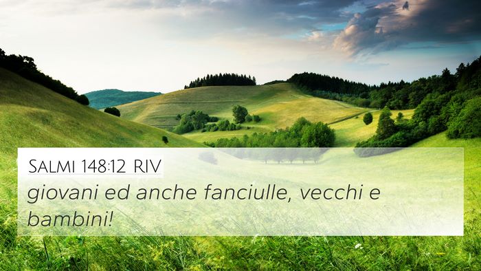 Salmi 148:12 RIV Bible Verse Image