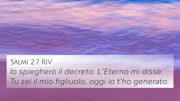 Salmi 2:7 RIV Bible Verse Image