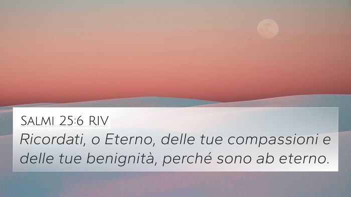 Salmi 25:6 RIV Bible Verse Image