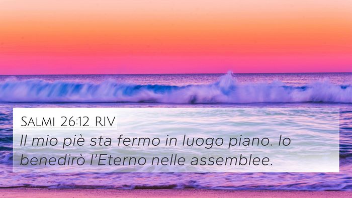 Salmi 26:12 RIV Bible Verse Image