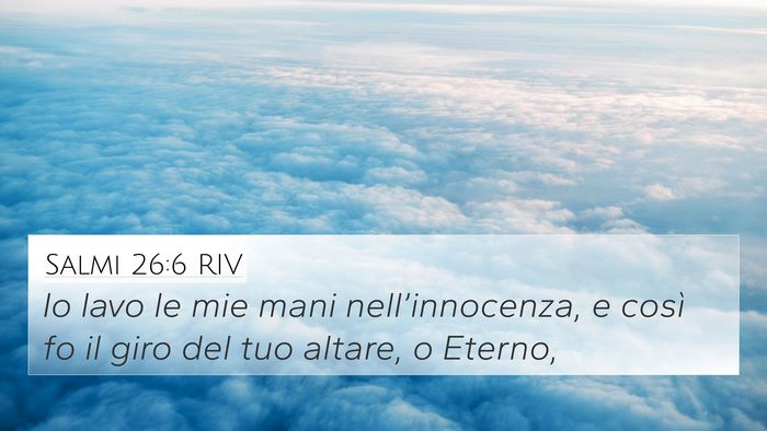 Salmi 26:6 RIV Bible Verse Image