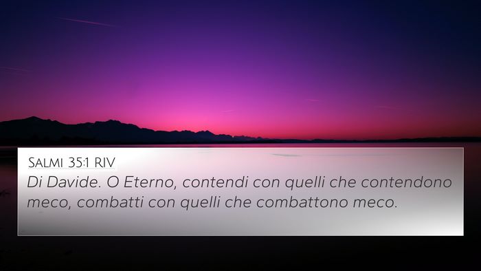 Salmi 35:1 RIV 4K Wallpaper - Di Davide. O Eterno, contendi con quelli che - 4K Wallpaper Bible Verse