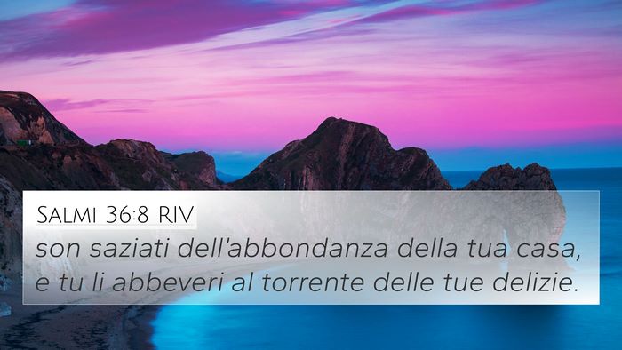 Salmi 36:8 RIV Bible Verse Image