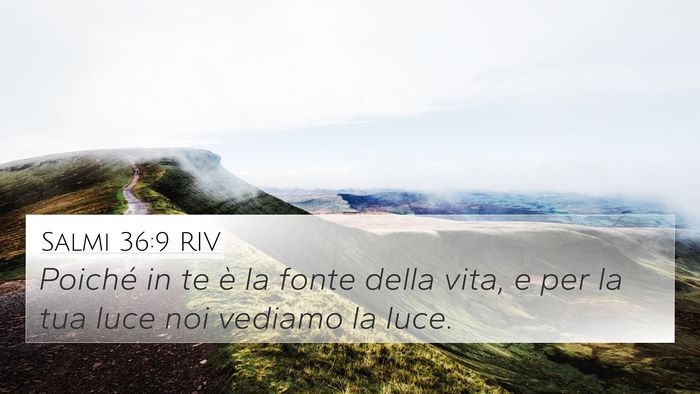 Salmi 36:9 RIV Bible Verse Image