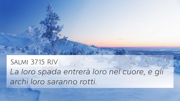 Salmi 37:15 RIV Bible Verse Image