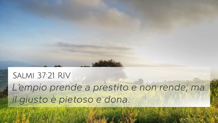 Salmi 37:21 RIV Bible Verse Image