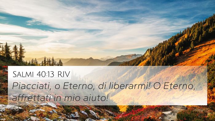 Salmi 40:13 RIV Bible Verse Image