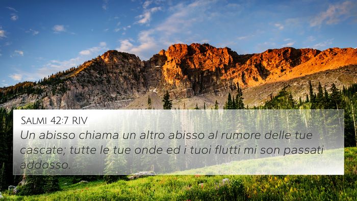 Salmi 42:7 RIV Bible Verse Image