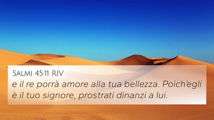 Salmi 45:11 RIV Bible Verse Image