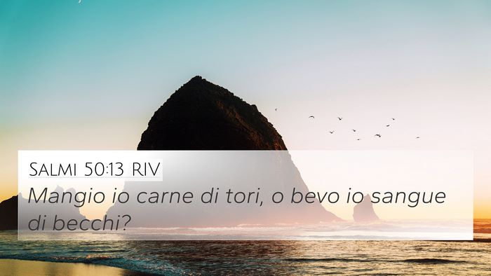 Salmi 50:13 RIV Bible Verse Image