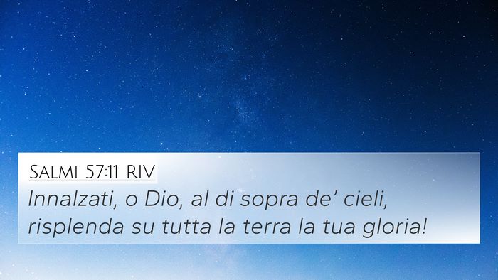 Salmi 57:11 RIV Bible Verse Image