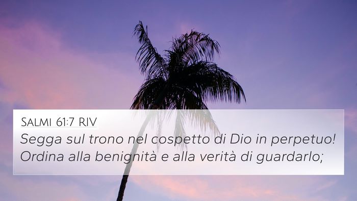 Salmi 61:7 RIV 4K Wallpaper - Segga sul trono nel cospetto di Dio in perpetuo! - 4K Wallpaper Bible Verse