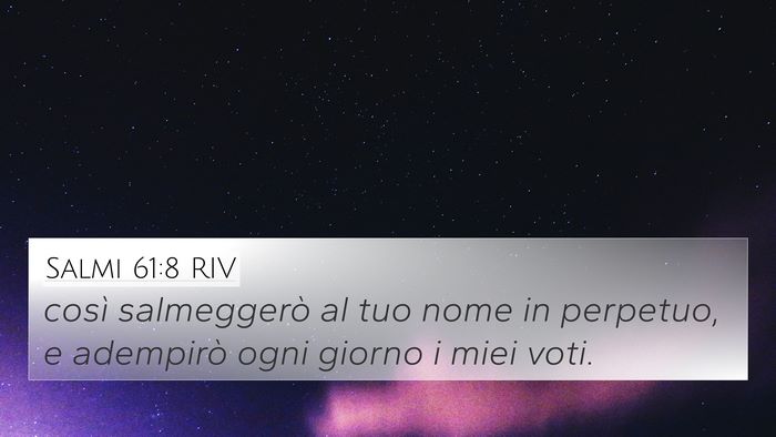 Salmi 61:8 RIV Bible Verse Image