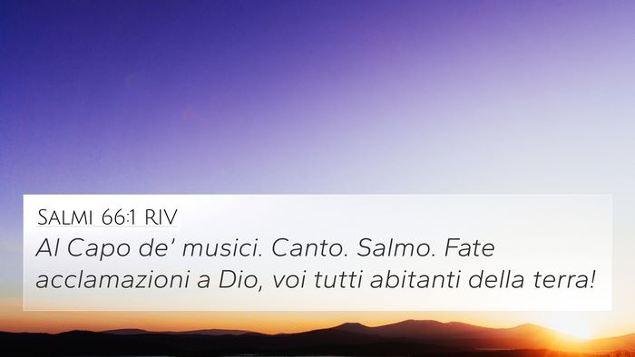 Salmi 66:1 RIV 4K Wallpaper - Al Capo de’ musici. Canto. Salmo. Fate - 4K Wallpaper Bible Verse