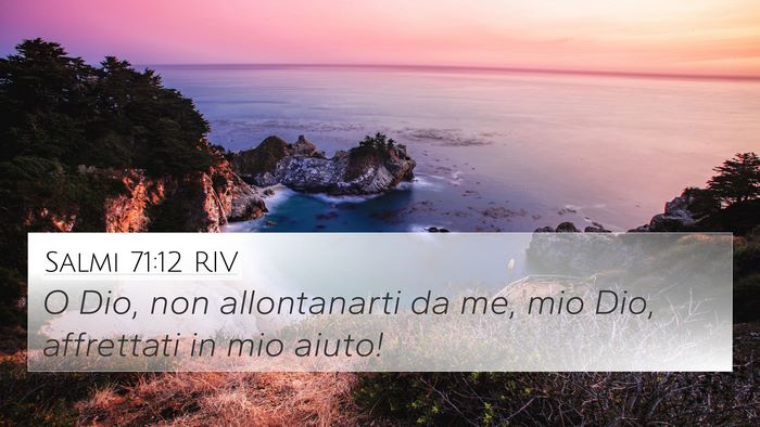 Salmi 71:12 RIV Bible Verse Image