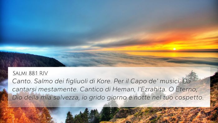 Salmi 88:1 RIV 4K Wallpaper - Canto. Salmo dei figliuoli di Kore. Per il Capo - 4K Wallpaper Bible Verse