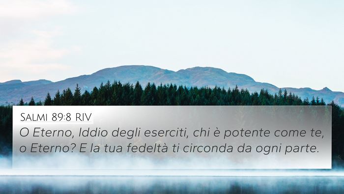Salmi 89:8 RIV Bible Verse Image
