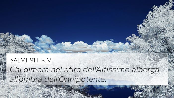 Salmi 91:1 RIV 4K Wallpaper - Chi dimora nel ritiro dell’Altissimo alberga - 4K Wallpaper Bible Verse
