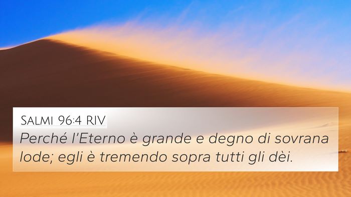 Salmi 96:4 RIV Bible Verse Image