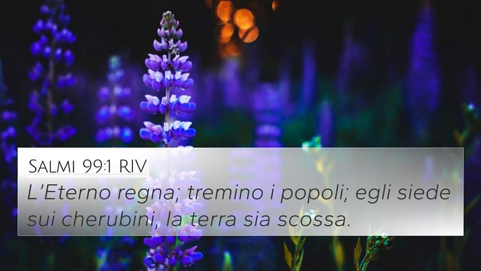 Salmi 99:1 RIV 4K Wallpaper - L’Eterno regna; tremino i popoli; egli siede - 4K Wallpaper Bible Verse